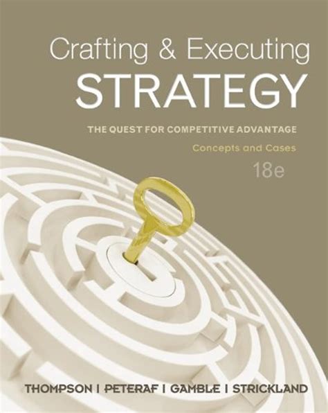 crafting & executing strategy: concepts and cases|crafting download.